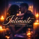 Intimate feat Youngin Lanelle Tyler JaySun Single