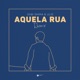 Aquela Rua remix Single