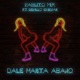 Dale Hasta Abajo feat Cepillo Cuevas Single