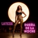 Dueña De La Noche feat LaYezie