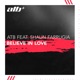 Believe In Love feat Shaun Farrugia Single