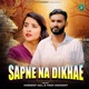 Sapne Na Dikhae Single