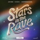 Stars In The Rave Single