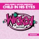 Highlander Wicked Dimension Child in His Eyes EP