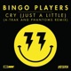 Cry Just a Little A Trak and Phantoms Remix Single