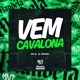 Vem Cavalona feat Mc 2C Single