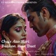 Chale Aao Meri Baahon Mein Duet Single