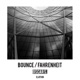 Bounce Fahrenheit Single