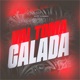 Vai Toma Calada Single