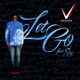 Let Go feat Seyi EP