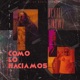 como lo haciamos feat Linowz Single
