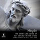Haydn The Seven Last Words of Our Saviour On the Cross