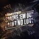 Smoke Em Out Ain t No Love Single