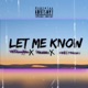 Let Me Know feat Deedee Nlf Marv Single