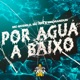 Por Água a Baixo Single