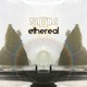 Ethereal Single