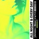 All Night Every Day Remixes Single