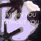 Within You Without You Single
