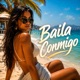 Baila Conmigo Single