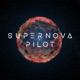 Supernova Pilot Single