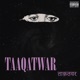 TAAQATWAR Single