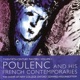 Poulenc and His French Contemporaries