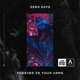 Forever In Your Arms Single