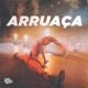 Arruaça Single