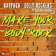 Make Your Body Rock feat Venessa Jackson Single