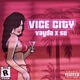 VICE CITY feat Vayda u Single
