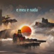 e meu e nada Single