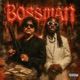 BOSSMAN Single