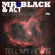 Tell My Heart feat Steven Taez Single