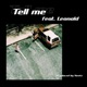 Tell Me feat Leonald Single