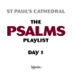The Psalms Playlist Day 1