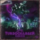 Turbocharger Remixes EP