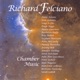Felciano Chamber Works