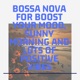 Bossa Nova for Boost Your Mood Sunny Morning and Lots of Positive Vibes