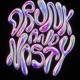 Drunk and nasty feat 100myle Single