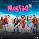 Mastiii 4 Original Motion Picture Soundtrack