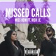 Missed Calls feat Rich I E Single