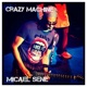 Crazy Machine feat Tchai Single