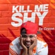 Kill Me Shy Single