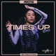 Times Up Remix Single
