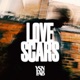 Love Scars Single