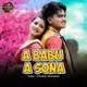 A Babu A Sona Single