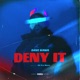 Deny It Single