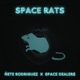 SPACE RATS feat Ñete Rodríguez EP