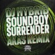 Soundboy Surrender Akas Remix Single