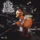 BIG BIRD Single